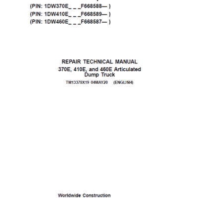 John Deere 370E, 410E, 460E Dump Truck Technical Manual (S.N. F634583 – F668586 )
