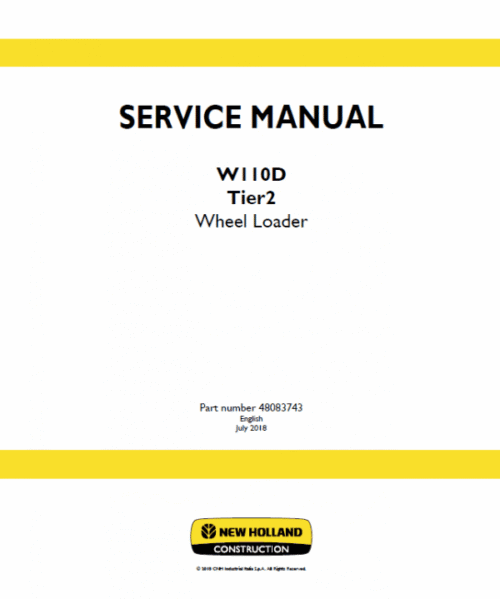 New Holland W110D Tier 2 Wheel Loader Service Manual