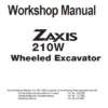 Hitachi ZX210W ZAXIS Excavator Repair Manual