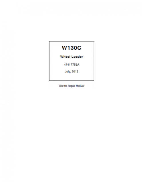 New Holland W130C Wheel Loader Service Manual