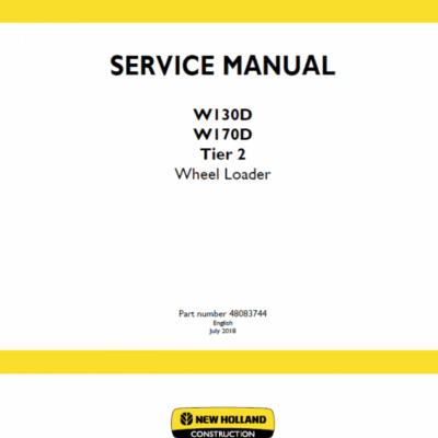 New Holland W130D, W170D Tier 2 Wheel Loader Service Manual
