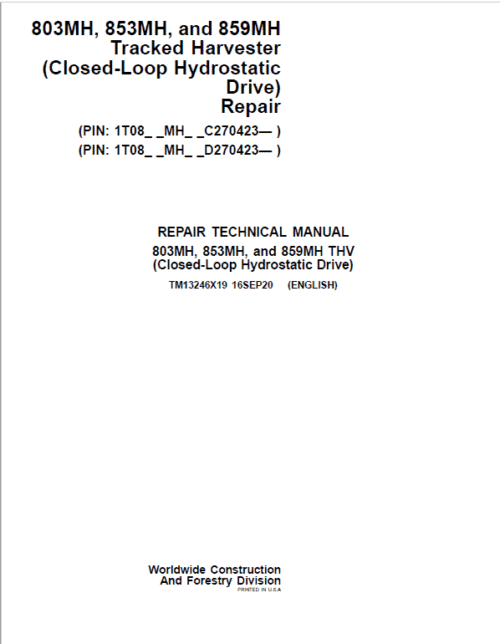John Deere 803MH, 853MH, 859MH Harvester Open-Loop Repair Manual (S.N C270423)