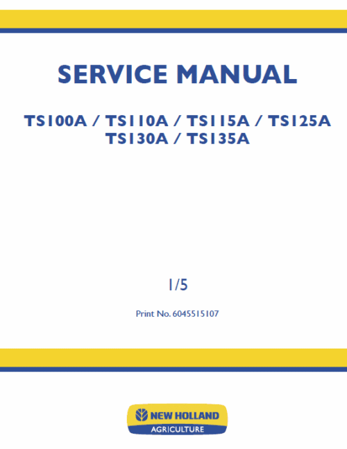 New Holland TS125A TS130A TS135A Tractor Service Manual