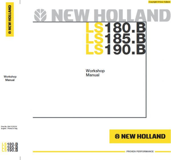 New Holland LS180.B, LS185.B and LS190.B SkidSteer Service Manual New Holland LS180.B, LS185.B and LS190.B SkidSteer Service Manual