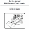 Bobcat T300 Loader Service Manual