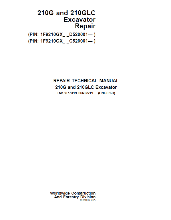 John Deere 210G, 210GLC Excavator Repair Manual John Deere 210G, 210GLC Excavator Repair Manual