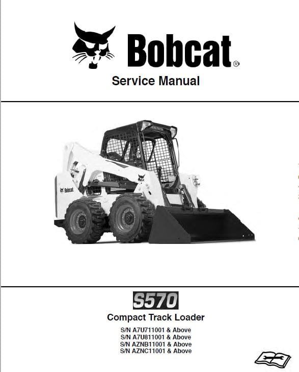 Bobcat S570 Skid-Steer Loader Service Repair Manual Bobcat S570 Skid-Steer Loader Service Repair Manual