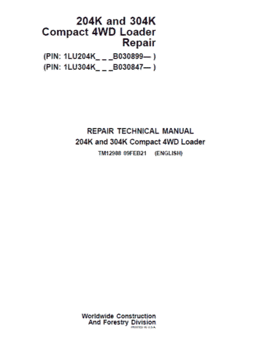 John Deere 204K, 304K Compact 4WD Loader Service Manual