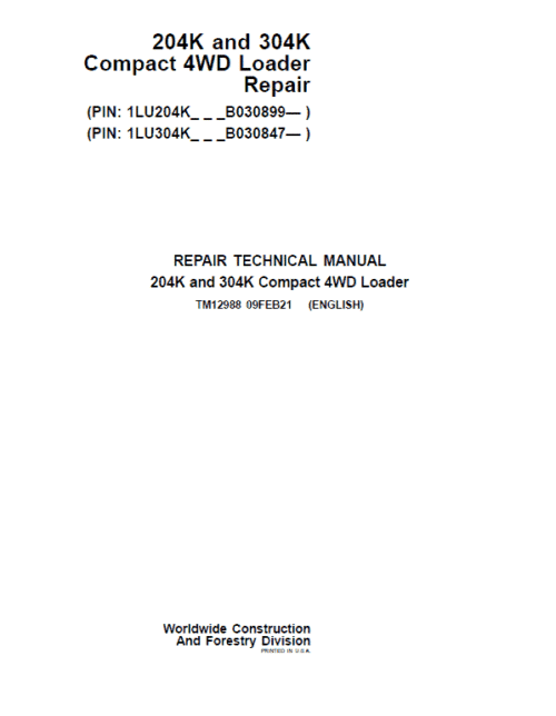 John Deere 204K, 304K Compact 4WD Loader Service Manual