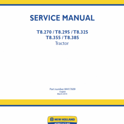 Cart New Holland T8.270 T8.355 T8.385 Tractor Service Manual