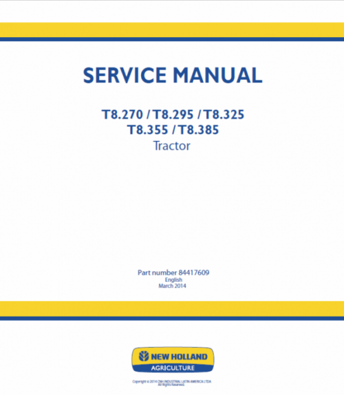 New Holland T8.270 T8.355 T8.385 Tractor Service Manual