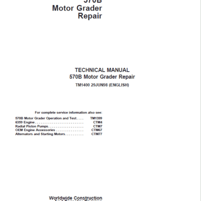 John Deere 570B Motor Grader Repair Technical Manual