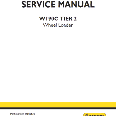 New Holland W190C Tier 2 Wheel Loader Service Manual