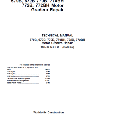 John Deere 670B, 672B, 770B, 770BH, 772B, 772BH Motor Grader Technical Manual