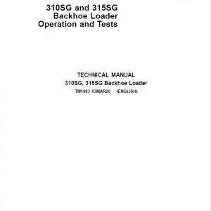 John Deere 310SG, 315SG Backhoe Loader Repair Service Manual John Deere 310SG, 315SG Backhoe Loader Repair Service Manual - Image 2
