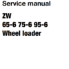 Hitachi ZW65-6 , ZW75-6, ZW95-6 Wheel Loader Service Repair Manual