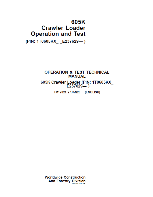 John Deere 605K Crawler Loader Service Manual John Deere 605K Crawler Loader Service Manual