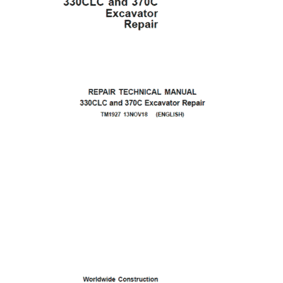 John Deere 330CLC, 370C Excavator Repair Service Manual