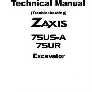 Hitachi ZAXIS 75US-A, 75 UR Excavator Repair Service Manual Hitachi ZAXIS 75US-A, 75 UR Excavator Repair Service Manual - Image 3