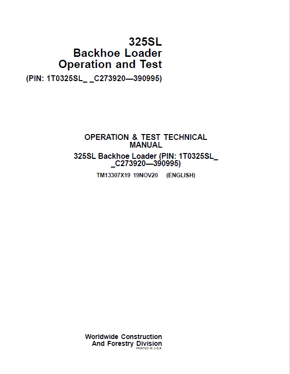John Deere 325SL Backhoe Loader Repair Technical Manual (S.N after C273920 – C390995) John Deere 325SL Backhoe Loader Repair Technical Manual (S.N after C273920 – C390995) - Image 2