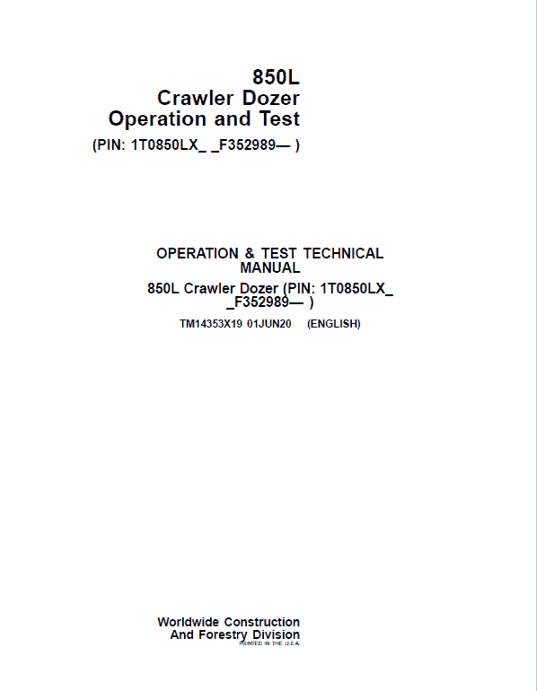John Deere 850L Crawler Dozer Repair Technical Manual (S.N after F352989 – ) John Deere 850L Crawler Dozer Repair Technical Manual (S.N after F352989 – ) - Image 2