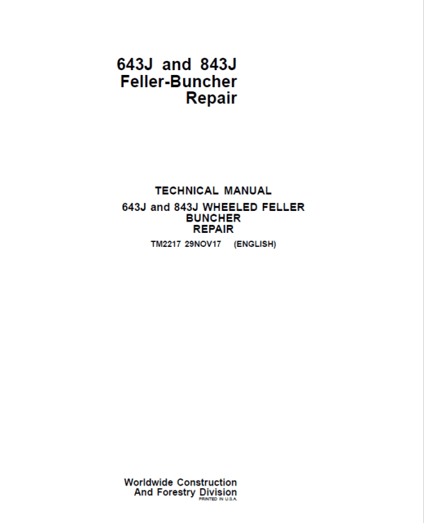 John Deere 643J, 843J Feller Buncher Service Repair Manual John Deere 643J, 843J Feller Buncher Service Repair Manual