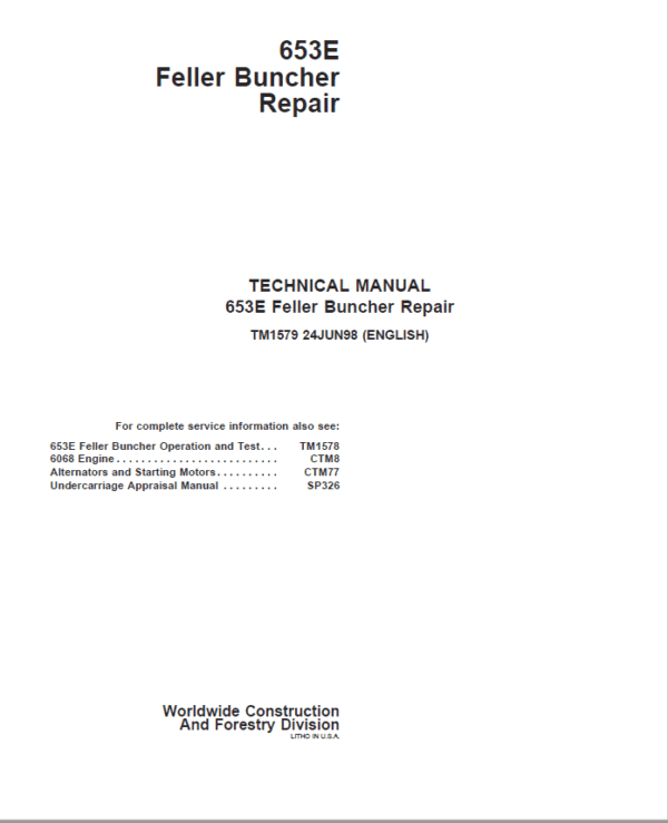John Deere 653E Feller Buncher Service Repair Manual John Deere 653E Feller Buncher Service Repair Manual