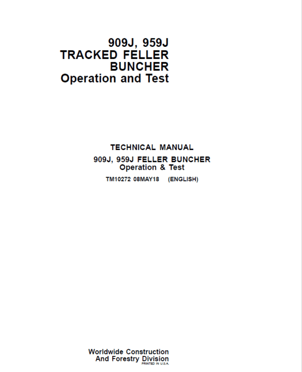 John Deere 909J, 959J Tracked Feller Buncher Service Repair Manual John Deere 909J, 959J Tracked Feller Buncher Service Repair Manual - Image 2
