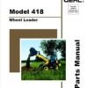 Gehl 418 Wheel Loader Operators and Parts Manual