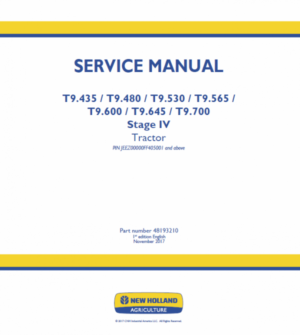 How To Repair New Holland T9.600, T9.645, T9.700 Tractor Service Manual How To Repair New Holland T9.600, T9.645, T9.700 Tractor Service Manual