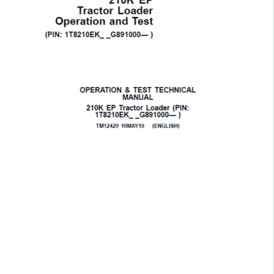 John Deere 210K EP Tractor Loader Operation and Test Technical Manual