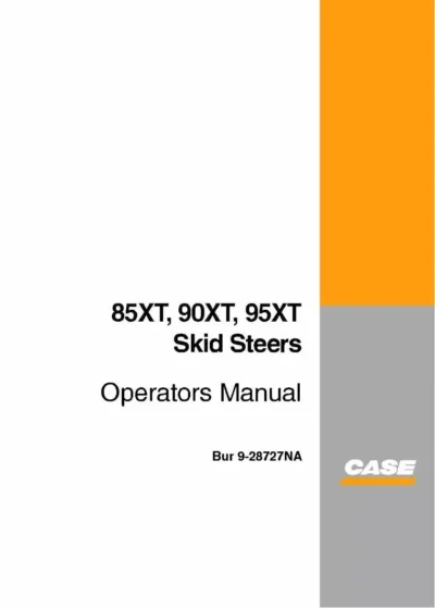 Case 85xt 90xt 95xt Skid Steer Loader Operators Owner Instruction Manual