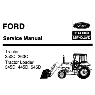 Cart Ford New Holland 545D 250C 260C Tractor Loader Repair Manual