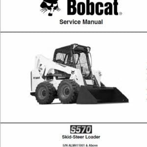 Bobcat S570 Skid-Steer Loader Service Repair Manual Bobcat S570 Skid-Steer Loader Service Repair Manual - Image 3