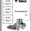 Bobcat AL275, AL350, AL440 Loader Service Repair Manual