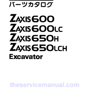 Hitachi ZX600 ZAXIS Excavator Service Repair Service Repair Manual Hitachi ZX600 ZAXIS Excavator Service Repair Service Repair Manual - Image 2