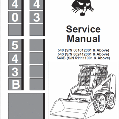 Cart Bobcat 540, 543 and 543B Skid-Steer Loader Service Manual