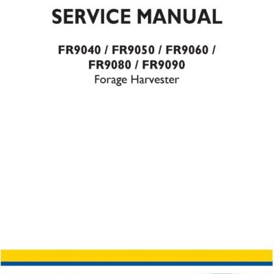 Cart New Holland Fr9040 Fr9050 Fr9060 Forage Harvester Service Manual