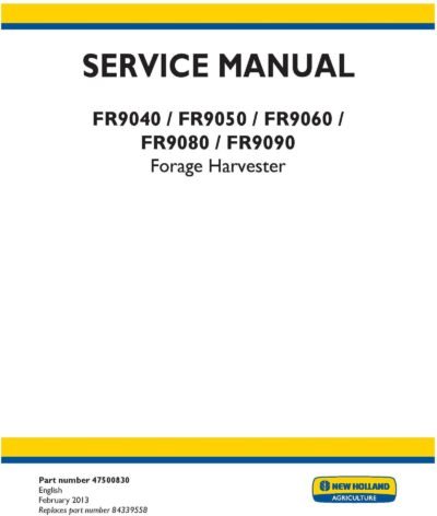 New Holland Fr9040 Fr9050 Fr9060 Forage Harvester Service Manual