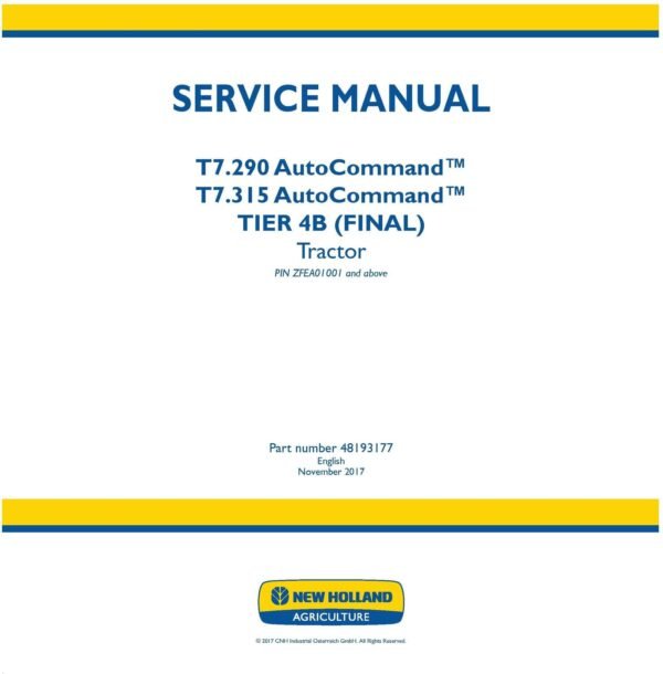New Holland T7.290 T7.315 Autocommand Tier 4B Final Tractor Service Manual