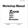 Hitachi Zaxis ZX27U-2, ZX30U-2, ZX35U-2 Excavator Service Repair Manual