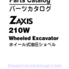 Hitachi ZX210W ZAXIS Excavator Repair Manual