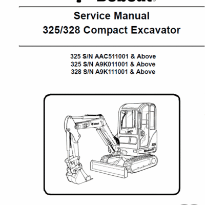 Bobcat 325 and 328 Compact Excavator Service Manual