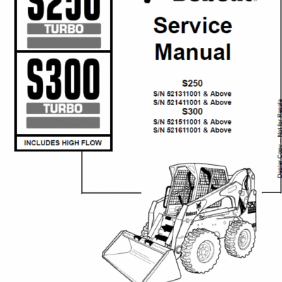 Cart Bobcat S250 and S300 Turbo Skid-Steer Loader Service Manual