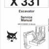 Bobcat X331, X331E and X334 Excavator Service Repair Manual