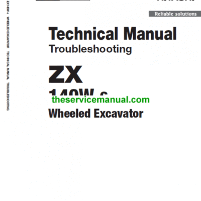 Hitachi ZX140-3 and ZX140-6 Excavator Service Repair Manual
