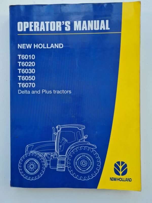 New Holland T6010 T6020 T6030 T6040 Tractors Parts Manual
