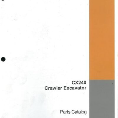 CASE CX240 Excavator Parts Catalog Manual