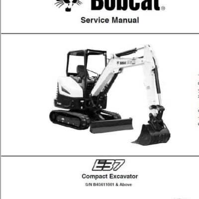 Bobcat E37 Excavator Repair Service Manual