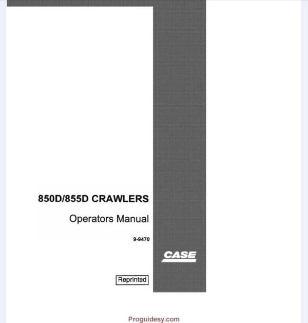 Case-850D-855D-Crawler-Dozer-Operators-Manual.jpg Case 850D, 855D Crawler Dozer Operators Manual